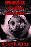 Vengeance Is Swine (Sardis County, #9) (eBook, ePUB) Vengeance Is Swine (Sardis County, #9) (eBook, ePUB)
