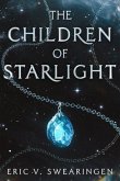 The Children of Starlight (eBook, ePUB) The Children of Starlight (eBook, ePUB)