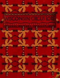 Wisconsin Circus Lore (eBook, ePUB) Cover Wisconsin Circus Lore (eBook, ePUB)