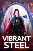 Vibrant Steel (eBook, ePUB)