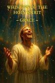 Whispers of the Holy Spirit - Grace (eBook, ePUB)