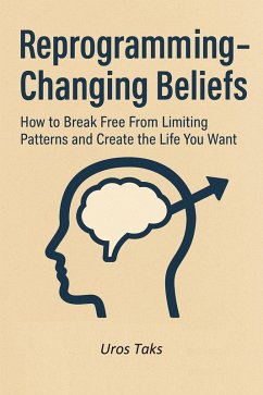 Reprogramming - Changing Beliefs (eBook, ePUB) Cover Reprogramming - Changing Beliefs (eBook, ePUB)