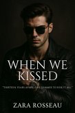When We Kissed (eBook, ePUB) When We Kissed (eBook, ePUB)