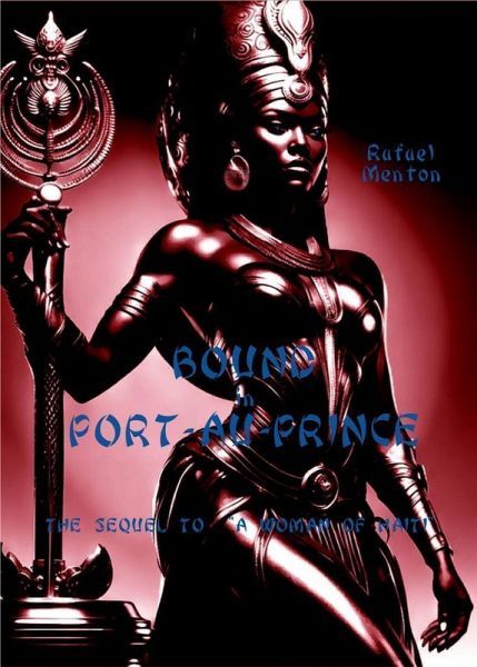 Bound in Port-au-Prince (eBook, ePUB) Bound in Port-au-Prince (eBook, ePUB)