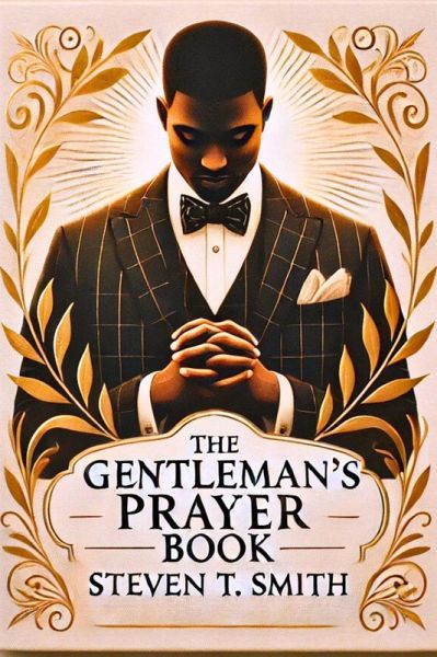 The Gentleman's Prayer Book (eBook, ePUB) The Gentleman's Prayer Book (eBook, ePUB)