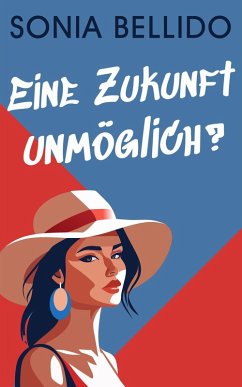 Cover Eine Zukunft - unmöglich? (eBook, ePUB)