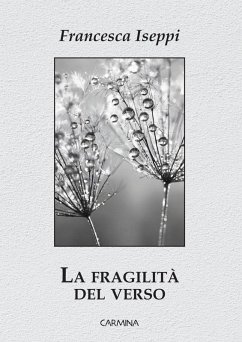La fragilità del verso (eBook, ePUB) - Iseppi, Francesca