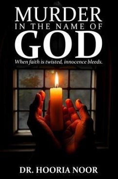 MURDER IN THE NAME OF GOD (eBook, ePUB) - Noor, Hooria