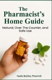 The Pharmacist's Home Guide (eBook, ePUB)