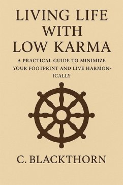 Cover Low Karma Life: A Practical Guide to Living Lightly (eBook, ePUB)