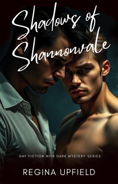 Cover Shadows of Shannonvale (Gay Fiction and Dark Mystery Series) (eBook, ePUB)