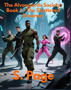 Cover The Alvongards Society Book 1 - The Shattered Dreamers (eBook, ePUB)