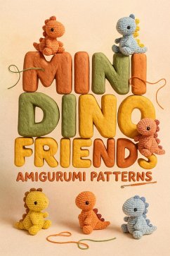 Mini Dino Friends (eBook, ePUB) - Esther, Grandma