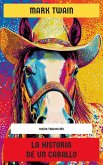 La historia de un caballo (eBook, ePUB)