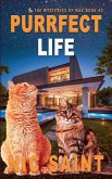 Purrfect Life Purrfect Life