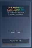 Youth Awakening in South Asia 2024-2025