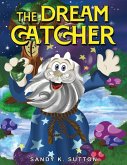 THE DREAMCATCHER THE DREAMCATCHER