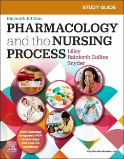 Study Guide for Pharmacology and the Nursing Process - Lilley, Linda Lane; Collins, Shelly Rainforth; Snyder, Julie S