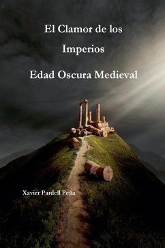 Cover El Clamor de los Imperios Edad Oscura Medieval