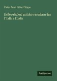 Delle relazioni antiche e moderne fra l'Italia e l'India