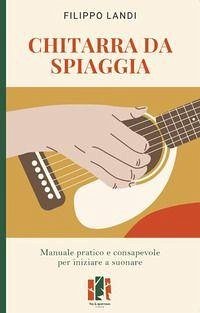 Cover Chitarra da spiaggia. Manuale pratico e consapevole per iniziare a suonare