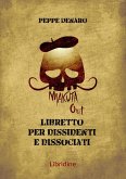 Makuta out. Libretto per dissidenti e dissociati