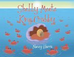 Shelly Meets King Crabby Shelly Meets King Crabby