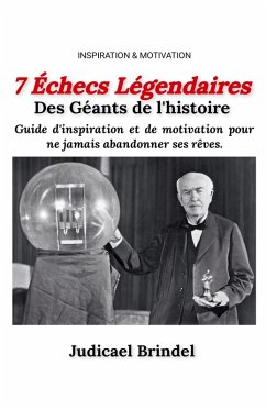 Cover 7 Échecs Légendaires des Géants de l'Histoire