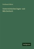Oesterreichisches Sagen- und Märchenbuch
