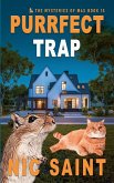 Purrfect Trap Purrfect Trap