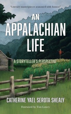An Appalachian Life - Yael Serota Shealy, Catherine