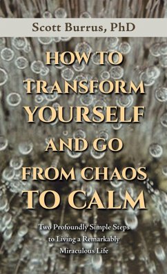Cover HOW TO TRANSFORM YOURSELF AND GO FROM CHAOS TO CALM