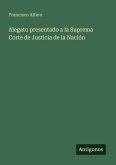 Alegato presentado a la Suprema Corte de Justicia de la Nación