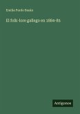 El folk-lore gallego en 1884-85 El folk-lore gallego en 1884-85