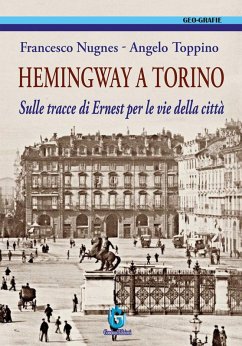 Cover Hemingway a Torino. Sulle tracce di Ernest per le vie della città
