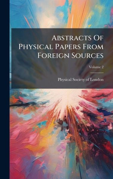 Abstracts Of Physical Papers From Foreign Sources