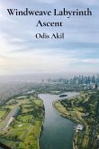 Windweave Labyrinth Ascent Windweave Labyrinth Ascent