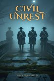 Civil Unrest Civil Unrest