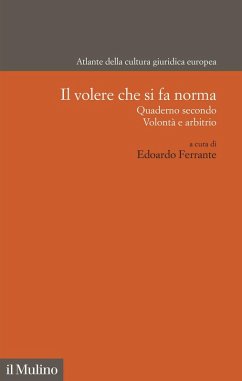 Cover Il volere che si fa norma. Quaderno secondo. Volontà e arbitrio
