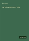 Die Korallenfauna der Trias Die Korallenfauna der Trias