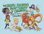 The Creepy Children's Book for Creepy Children The Creepy Children's Book for Creepy Children