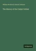 The History of the Caliph Vathek