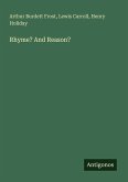 Rhyme? And Reason? Rhyme? And Reason?