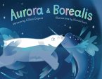 Aurora & Borealis