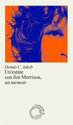 Cover Un' estate con Jim Morrison, un memoir