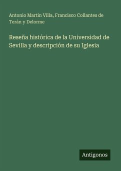 Cover Reseña histórica de la Universidad de Sevilla y descripción de su Iglesia