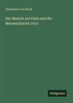 Cover Der Marsch auf Paris und die Marneschlacht 1914