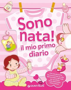 Sono nata! Il mio primo diario - Reggiani, Sara Sono nata! Il mio primo diario - Reggiani, Sara