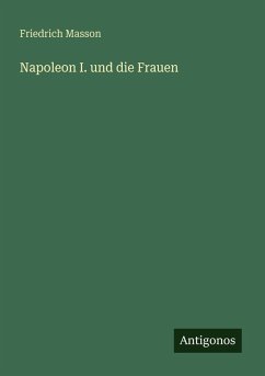 Cover Napoleon I. und die Frauen