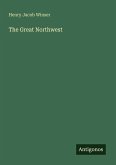 The Great Northwest The Great Northwest